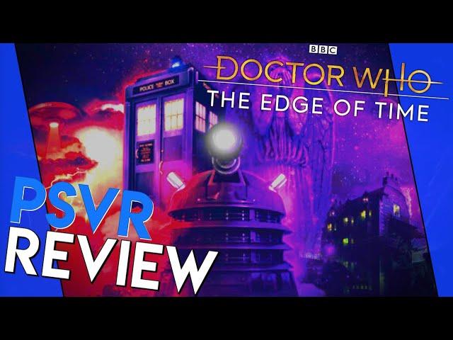 Doctor Who: The Edge Of Time | PSVR Review