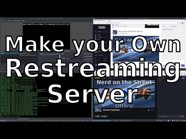 DIY Restreaming Server