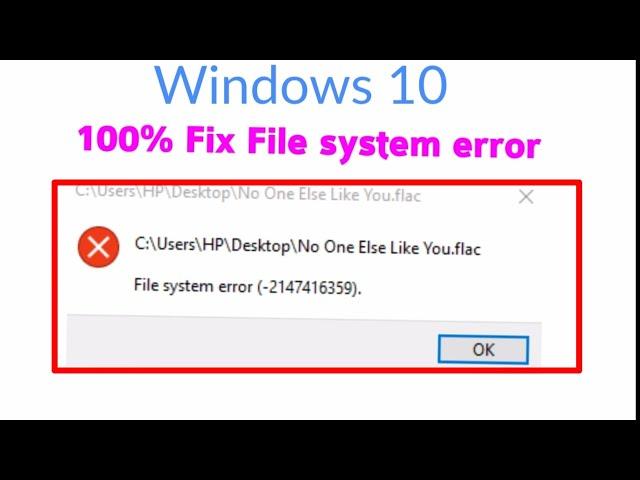 How to fix file system error(-2147416359) Windows not open photos,