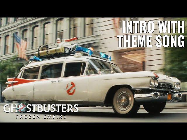 GHOSTBUSTERS: FROZEN EMPIRE - Intro WITH Theme Song