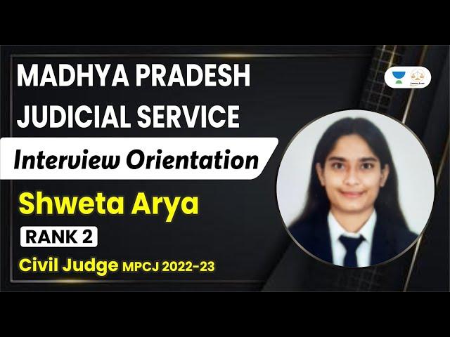 Madhya Pradesh Judicial Service | Interview Orientation | Shweta Arya | Rank 2 | Linking Laws