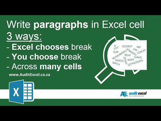 Write paragraphs- Excel chooses break, you choose, or across cells