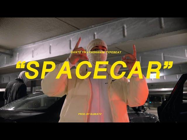 Dante YN x Pashanim Typebeat - SPACECAR (prod. by SLBEATZ)