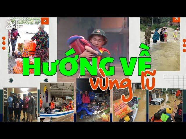 Muôn vàn tình thương cả nước hướng về vùng lũ | VTV24