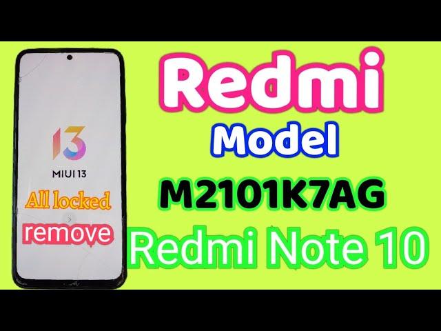 Redmi note10 hatdrest (Model)M2101K7AG pattern pin code remove without PC #redminote10 #redminote10s