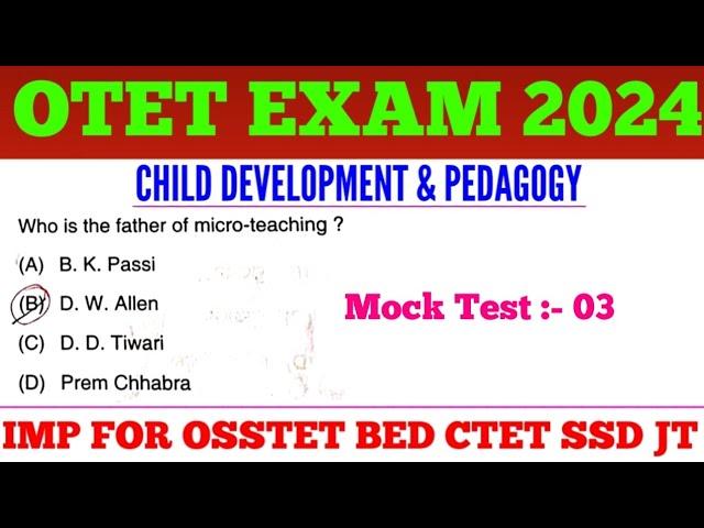 Target OTET Exam 2024 !! Child Development & Pedagogy MCQs !! Imp for OSSTET LTR CTET BED SSD JT !!