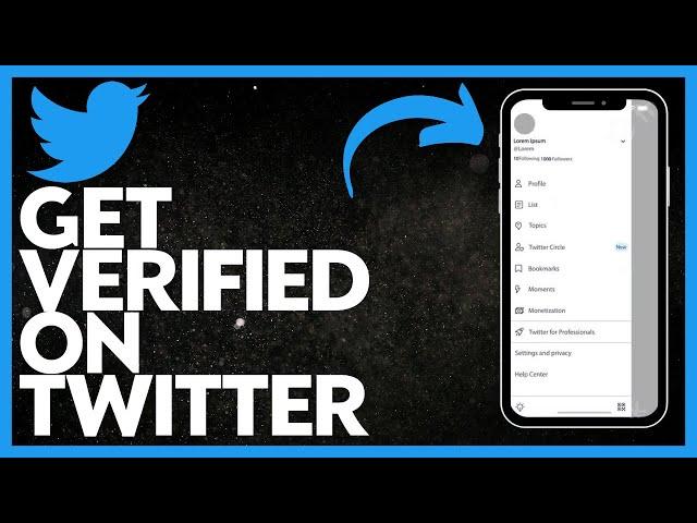 How to Get Verified on Twitter | Very Easy