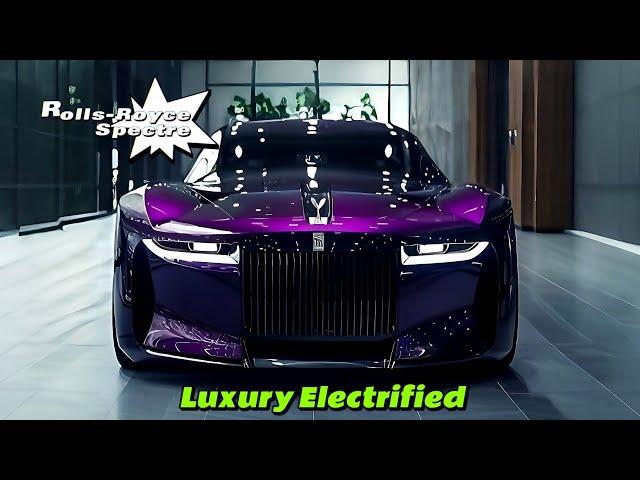 2025 Rolls-Royce Spectre: The Future of Luxury Electric Vehicles