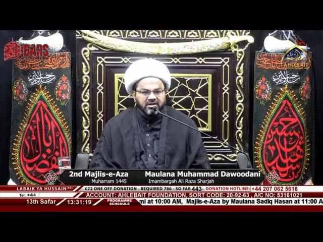  LIVE Majlis Maulana Muhammad Dawoodani | 13th Safar 1446 | Ahlebait TV