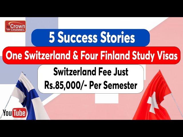 5 Study Visa Success Stories Switzerland & Finland | Study in Europe 2025 | Crown immigration