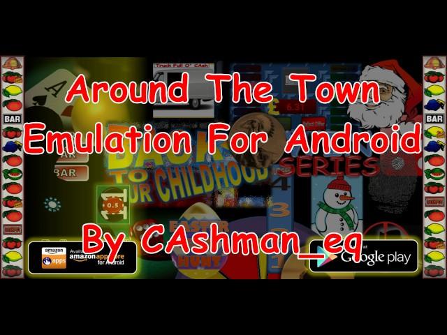 Around the Town Classic Bell Fruit Slot Machine Emulation for Android by CAshman_eq