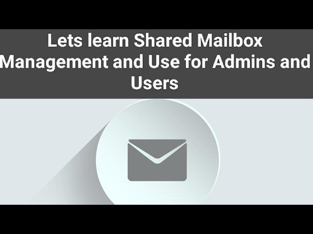 How to create and Access shared mailbox in Outlook