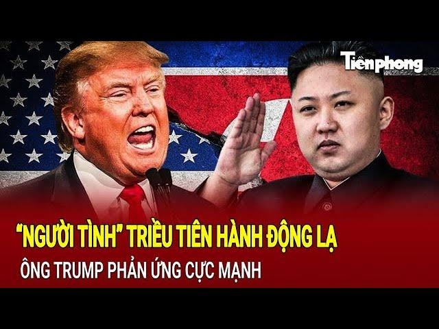 Tin thế giới 14/11: “Người tình” Triều Tiên hành động lạ, ông Trump phản ứng cực mạnh