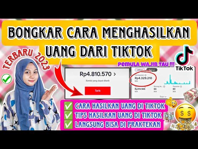 CARA MENGHASILKAN UANG DARI TIKTOK TERBARU 2023 | CARA DAPATKAN CUAN DARI TIKTOK TERBUKTI BERHASIL