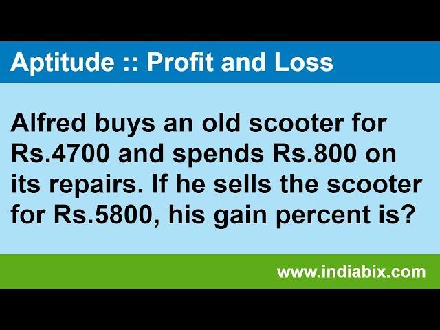 Finding Gain Percentage | Profit and Loss | Aptitude | IndiaBIX