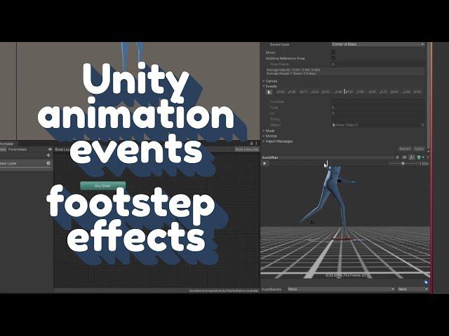 how to use Unity's animation events sync effects with footsteps