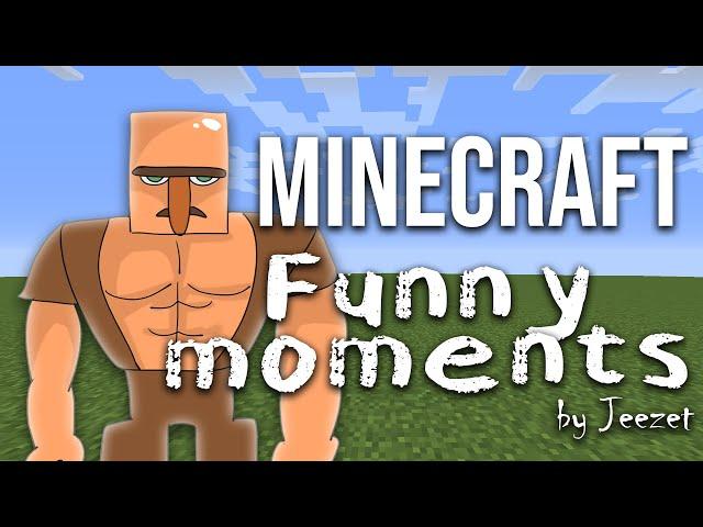 Hilarious Minecraft Moments By Jeezet