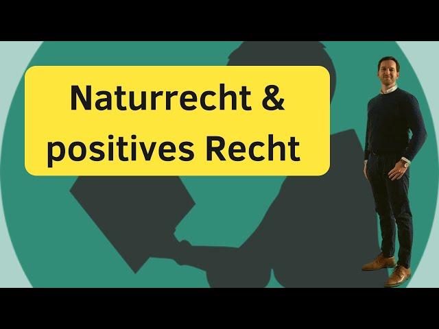 Das steckt hinter unserem Rechtssystem | Naturrecht & Rechtspositivismus | Einfach erklärt!