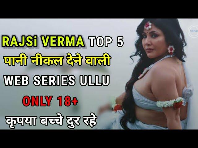 Top 5 Best Rajsi Verma Web Series | Rajsi Verma All Web Series