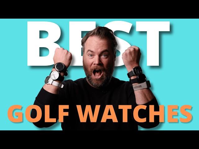 10 Best GPS Golf Watches in 2024 (List Has TOTALLY Changed!)