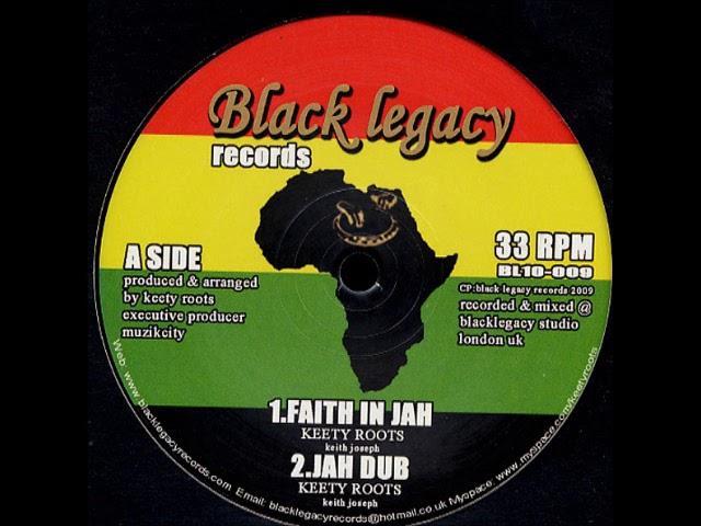 Keety Roots - Faith In Jah + Jah Dub