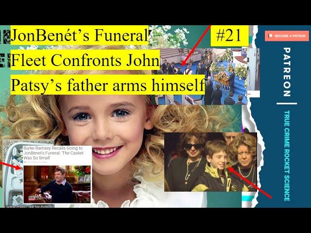 JonBenét’s Funeral, Fleet Confronts John & Patsy’s Father Arms Himself #24yearsagotodayJonBenet