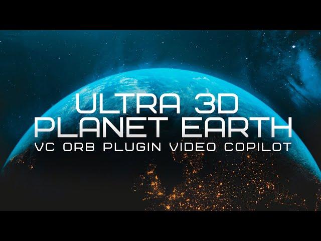 Ultra 3D Planet Earth - VC Orb | Video Copilot | AZKRO