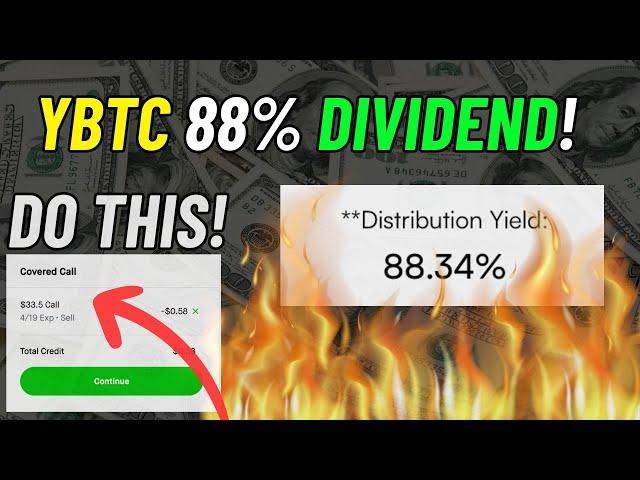 YBTC 88% Dividend Yield | Do This For More Income!