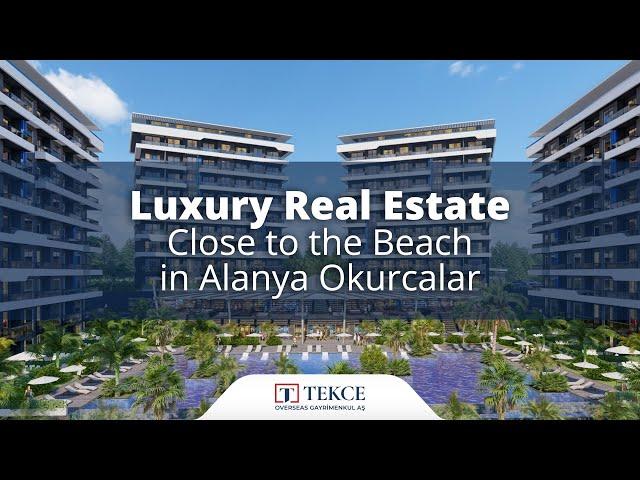 Luxury Real Estate Close to the Beach in Alanya Okurcalar | Antalya Homes ®