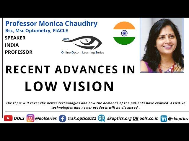 Recent Advances in Low Vision #LowVision #Optometrist | OOLS | Professor Monica Chaudhry