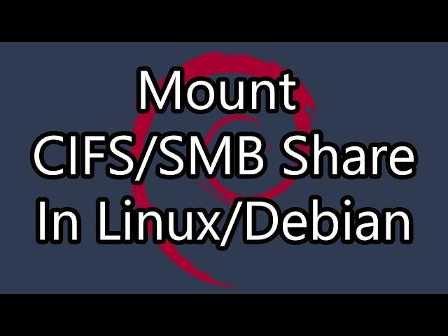 Mounting a CIFS Network Share in Debian/Linux/LXC