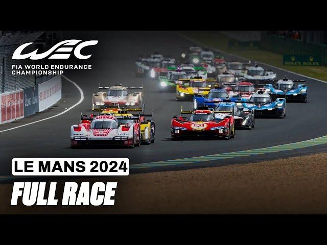 Full Race I 2024 24 Hours of Le Mans I FIA WEC