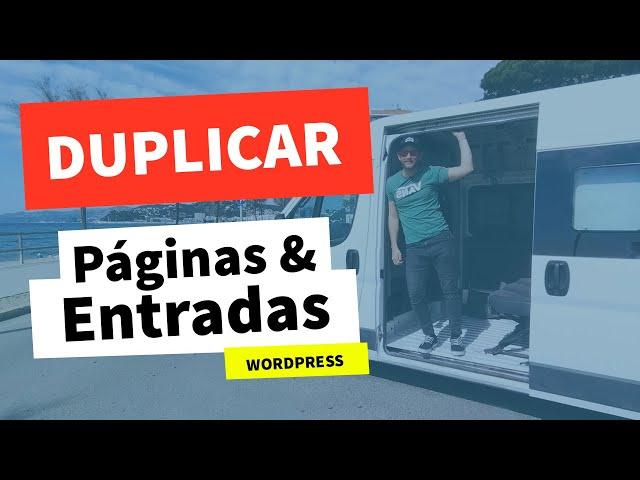 Duplicar Páginas o Entradas En WordPress