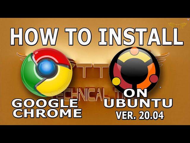 How to Install Google Chrome on Ubuntu 20.04 LTS | Complete Tutorial