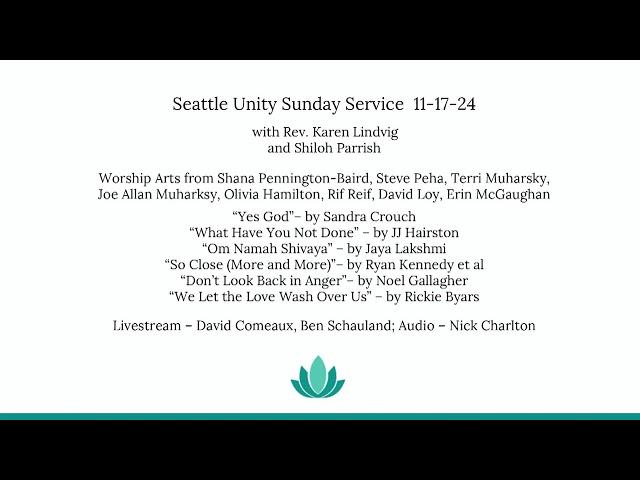 2024.11.17 Seattle Unity Sunday Service