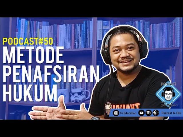 Metode Penafsiran Hukum#Podcast50