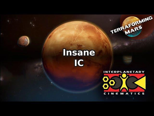 Insane IC | Terraforming Mars Online