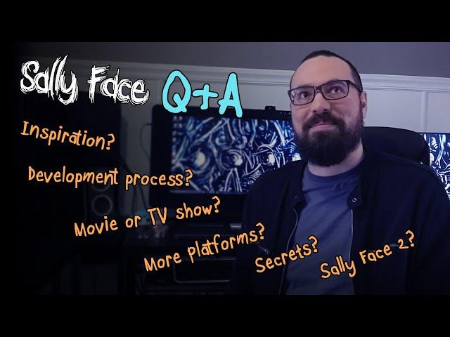 Sally Face - Developer Q&A