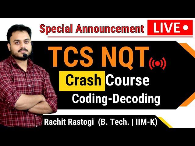 Day 2 | TCS NQT Crash Course | Coding Decoding | By Rachit Rastogi