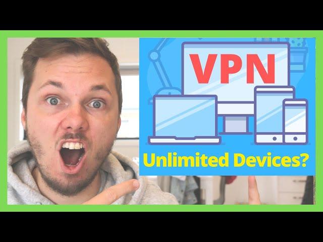 Best 5 VPNs​ For Multiple Devices![Unlimited Connections?]