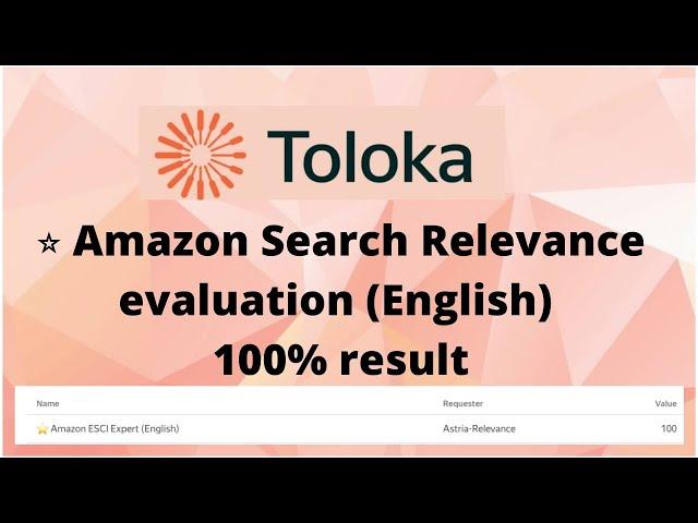 Amazon Search Relevance evaluation (English) # toloka# skeducate#exam#100%result