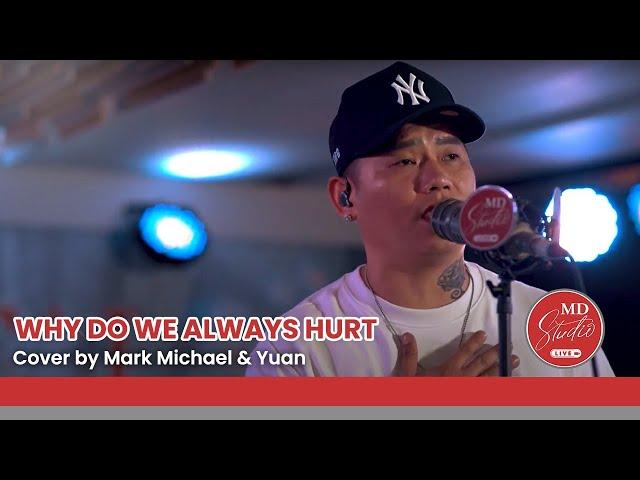 Why Do We Always Hurt the Ones We Love cover by TNT Grand Champion Mark Michael Garcia | MD Studio