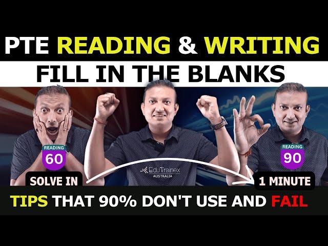 Solve Reading and Writing Fill in the blanks in 1 minute | Edutrainex PTE