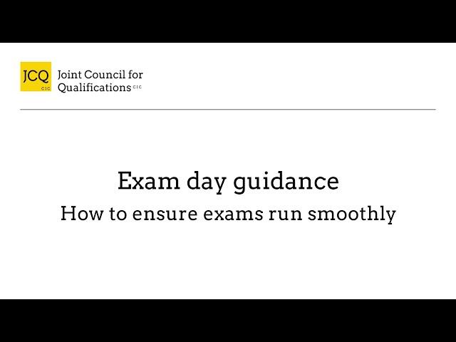 JCQ Exam Day Guidance