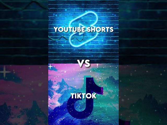 YouTube Shorts VS TikTok | Which one is better?