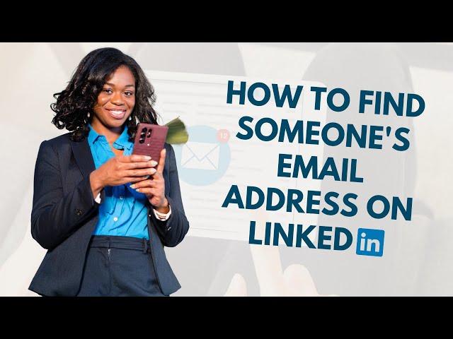 How To Find Someone's Email on LinkedIn [3 Free Options]