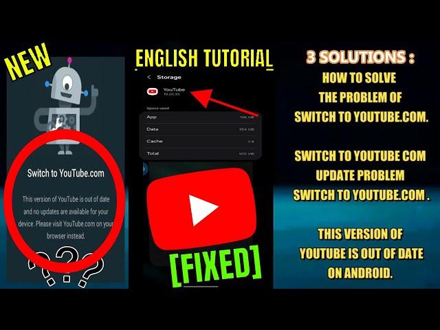 How To Solve The Problem Of Switch To YouTube.Com || This Version Of YouTube Is Out Of Date