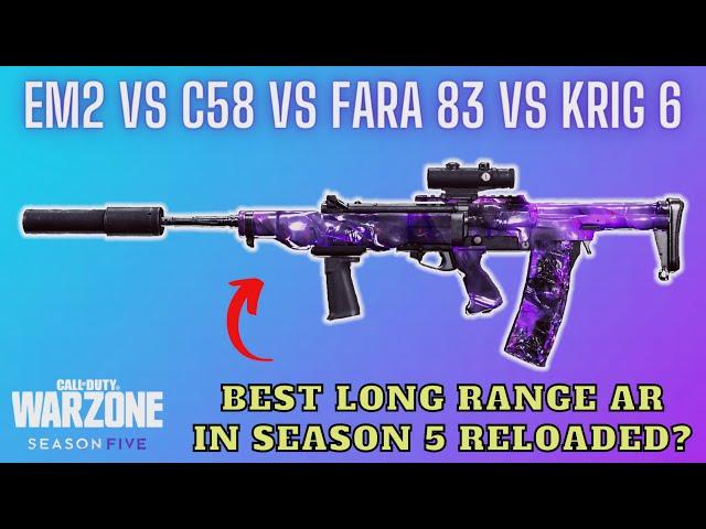 EM2 vs C58 vs Fara 83 vs Krig 6 | Best Long Range Assault Rifle In Warzone Season 5 Reloaded