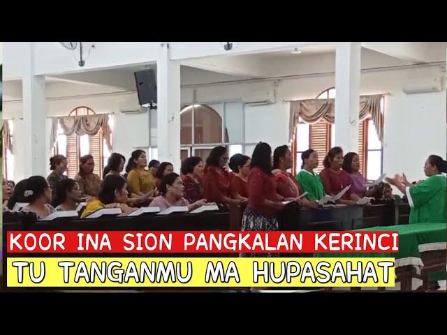 Tu TanganMu Ma Hupasahat Cipt Altim Sipahutar - INA Sion HKBP Pangkalan Kerinci