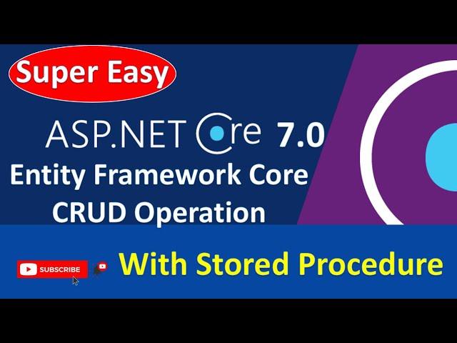 How to implement Entity Framework Core and Stored procedure CRUD Operation in ASP.NET Core